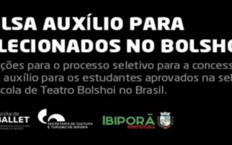 Bolsa Auxílio para selecionados no Bolshoi