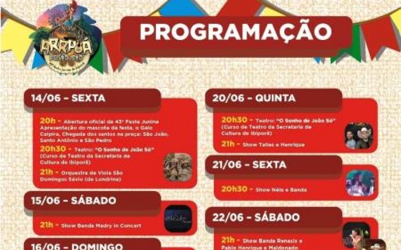 Programação completa da Festa Junina. Veja: