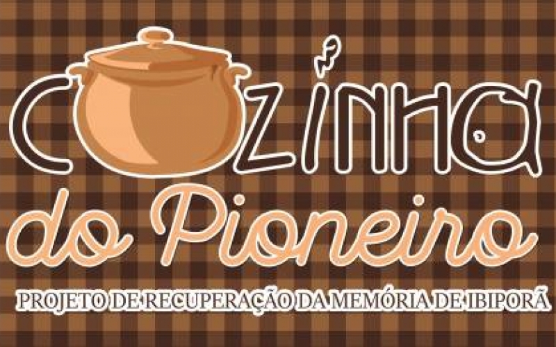 Projeto Cozinha do Pioneiro recebe inscrições   