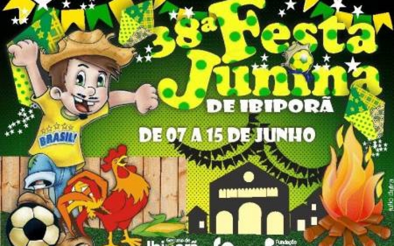 Vem aí a 38ª Festa Junina de Ibiporã!