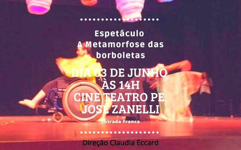 Espetáculo 'A Metamorfose das Borboletas' será hoje, a partir das 14h, no Cine Teatro, pela Lei Aldir Blanc 