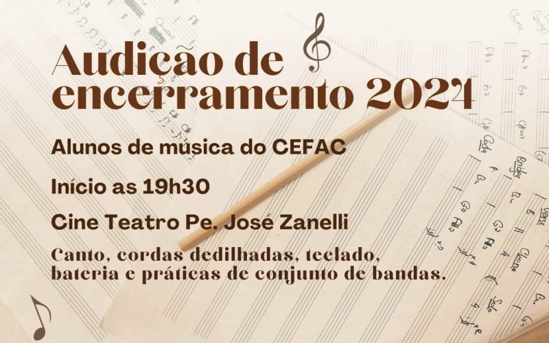 HOJE (quinta, 21/11) tem Audição de Música com os alunos do CEFAC, no Cine Teatro