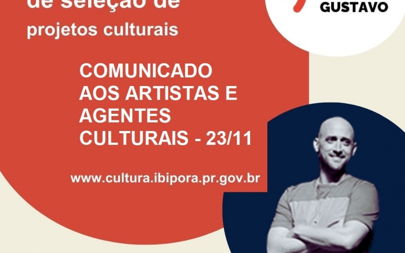 COMUNICADO aos agentes culturais e proponentes de projetos à Lei Paulo Gustavo