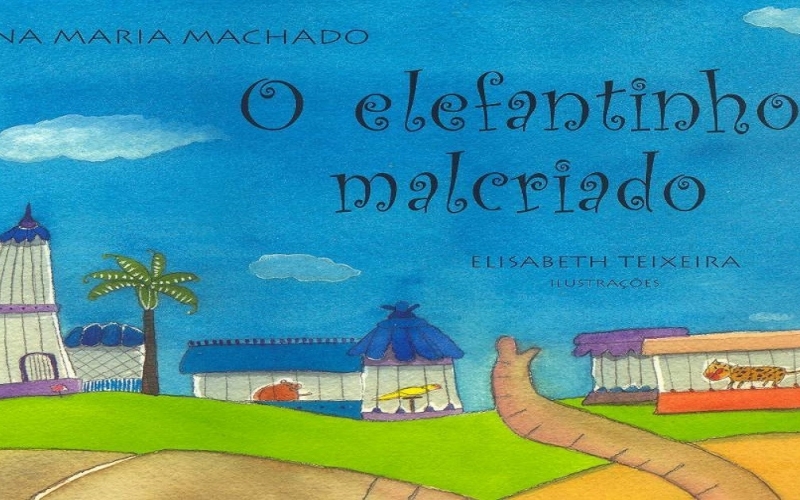 DICA DE LEITURA: “O Elefantinho Malcriado e Poder Sem Limites”