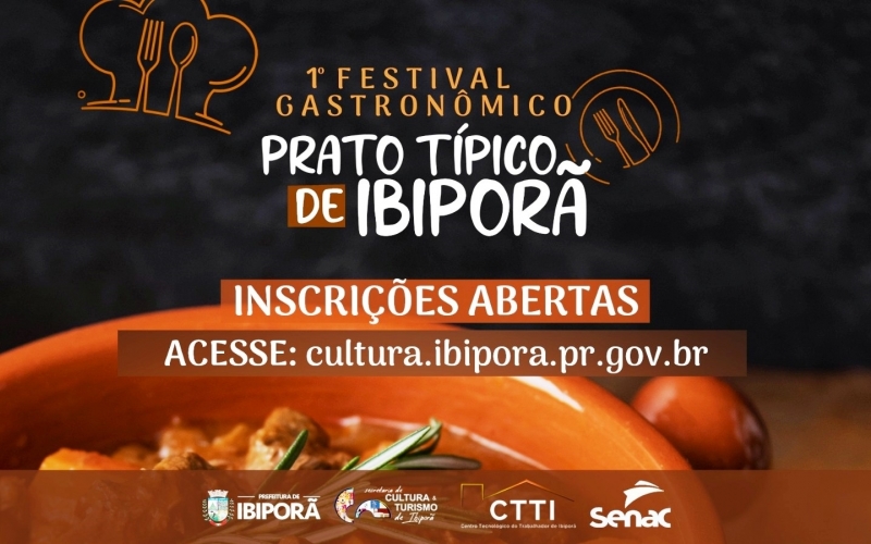 Secretaria lança o “1º Festival Prato Típico de Ibiporã”. Participe! Inscrições até dia 08/3
