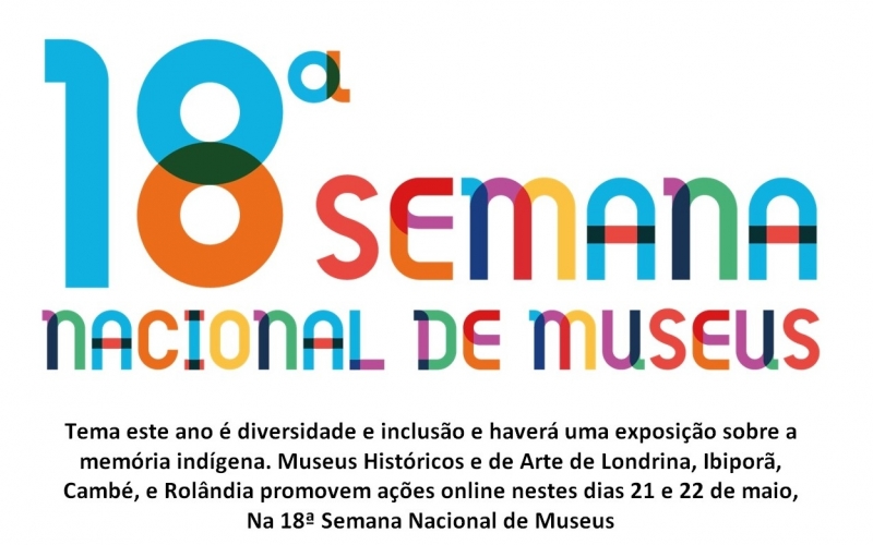 Museus de Ibiporã participarão online da Semana de Museu